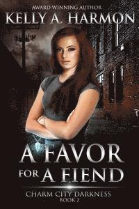 Kelly a. Harmon - A Favor for a Fiend, Häftad