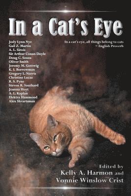 Jody Lynn Nye, Alex Shvartsman, Kelly A. Harmon - In a Cat's Eye, Häftad