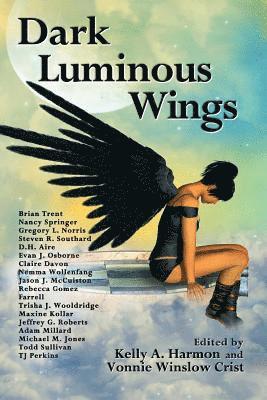 Nancy Springer, Kelly a. Harmon, Vonnie Winslow Crist - Dark Luminous Wings, Häftad
