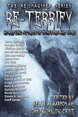 Kelly a. Harmon, Vonnie Winslow Crist - Re-Terrify: Horrifying Stories of Monsters and More, Häftad