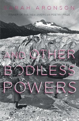 And Other Bodiless Powers