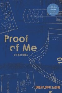 bokomslag Proof of Me and Other Stories