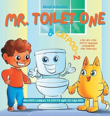 Mr. Toilet One and CatPoo-2 1