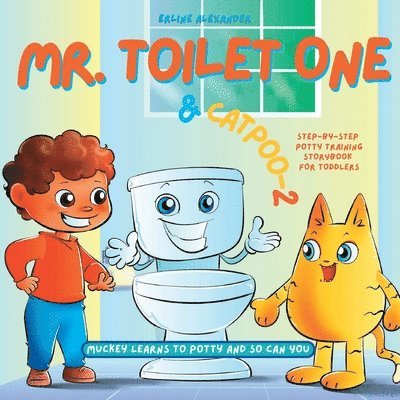 Mr. Toilet One and CatPoo-2 1