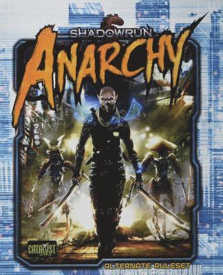 Shadowrun Anarchy, Inbunden