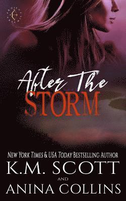 Anina Collins, K. M. Scott, K M Scott - After the Storm: A Project Artemis Novel, Häftad