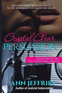 bokomslag Crystal Clear Persuasion