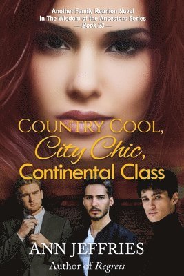 Country Cool, City Chic, Continental Class 1
