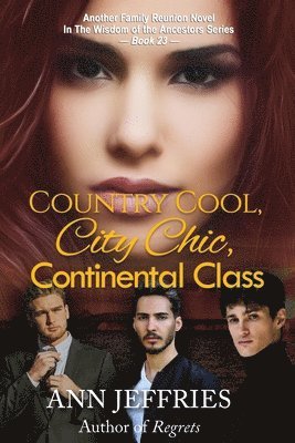 Ann Jeffries - Country Cool, City Chic, Continental Class, Häftad