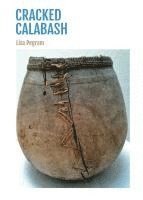 bokomslag Cracked Calabash