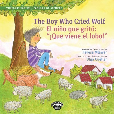Boy Who Cried Wolf/El Muchacho 1