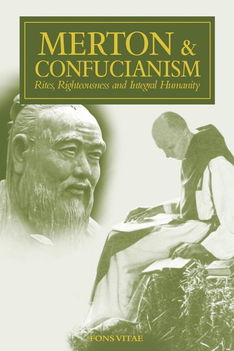 Thomas Merton, Patrick F. O'Connell, Patrick F O'Connell - Merton & Confucianism, Häftad