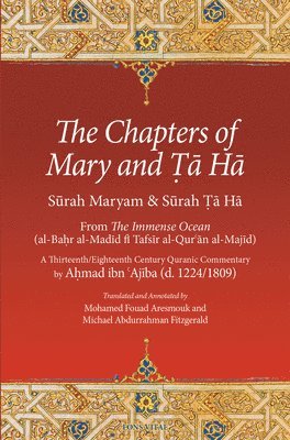 Ahmad ibn 'Ajiba, Ahmad Ibn 'Ajiba - Chapters of Mary and Ta Ha, Häftad