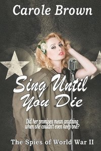 bokomslag Sing Until You Die