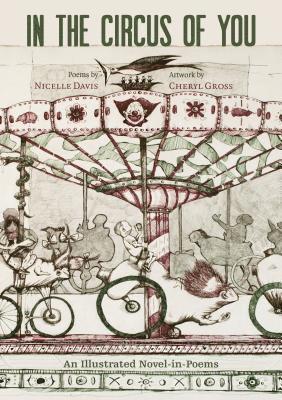 bokomslag In the Circus of You: An Illustrated Novel-In-Poems