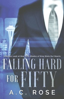 bokomslag Rose, A: FALLING HARD FOR 50