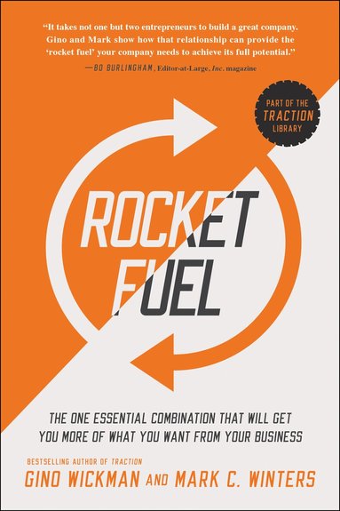Gino Wickman, Mark C. Winters - Rocket Fuel, Inbunden