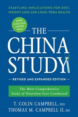 The China Study: Revised and Expanded Edition 1