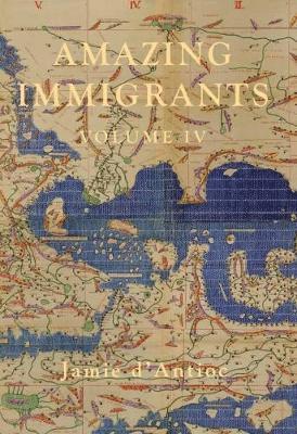 bokomslag Amazing Immigrants: Volume 4