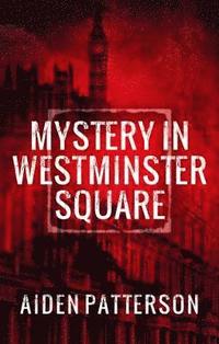 bokomslag Mystery in Westminster Square