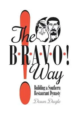 Dawn Dugle - Bravo! Way, Häftad. Tillgänglighet: Lägg i varukorg