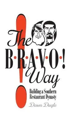Dawn Dugle - Bravo! Way, Inbunden. Tillgänglighet: Lägg i varukorg
