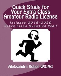 bokomslag Quick Study for Your Extra Class Amateur Radio License