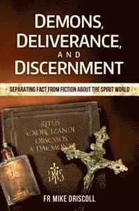 Demons, Deliverance, and Disce 1