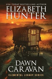 bokomslag Dawn Caravan: Elemental Legacy Book Four