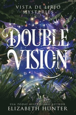 Elizabeth Hunter - Double Vision, Häftad