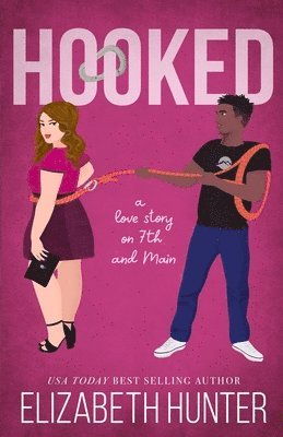 Elizabeth Hunter - Hooked, Häftad