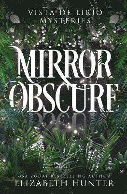 Elizabeth Hunter - Mirror Obscure, Häftad