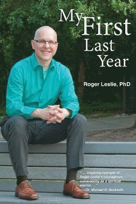 Roger Leslie - My First Last Year, Häftad
