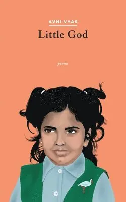Avni Vyas - Little God, Häftad. Tillgänglighet: Lägg i varukorg