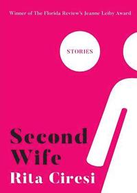 bokomslag Second Wife: Stories