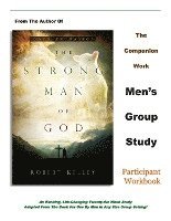 bokomslag The Strong Man of God Men's Group Study: Participant Workbook