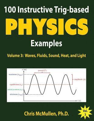 Chris McMullen - 100 Instructive Trig-based Physics Examples, Häftad