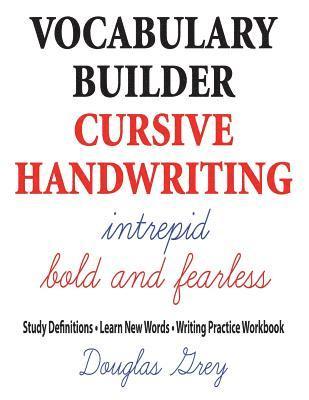 Douglas Grey - Vocabulary Builder Cursive Handwriting, Häftad