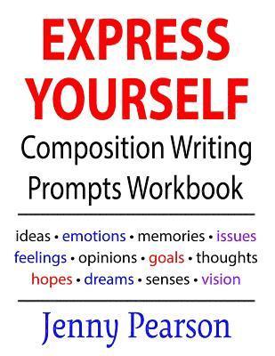 bokomslag Express Yourself Composition Writing Prompts Workbook
