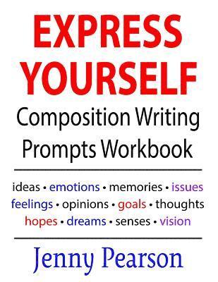 bokomslag Express Yourself Composition Writing Prompts Workbook
