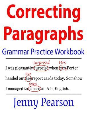 Correcting Paragraphs Grammar Practice Workbook 1