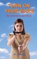 bokomslag Turn on Your Ears