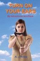 bokomslag Turn on Your Ears