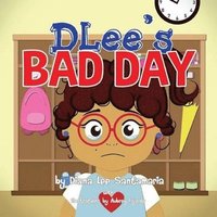 bokomslag DLee's Bad Day