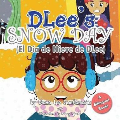 bokomslag DLee's Snow Day