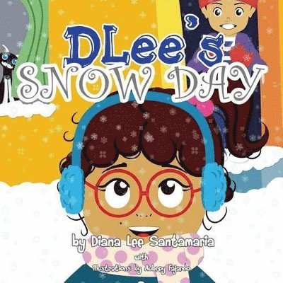 DLee's Snow Day 1