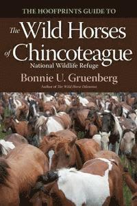 bokomslag The Hoofprints Guide to the Wild Horses of Chincoteage National Wildlife Refuge