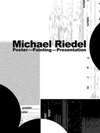 bokomslag Michael Riedel: PosterPaintingPresentation