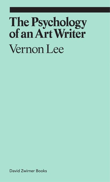 Vernon Lee - Psychology of an Art Writer, Häftad