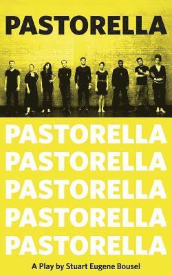 Pastorella: A Play About Unfamous Actors 1